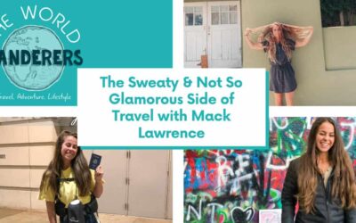 Digital Nomad Life: The Not So Glamorous Side of Travel with Mack Lawrence